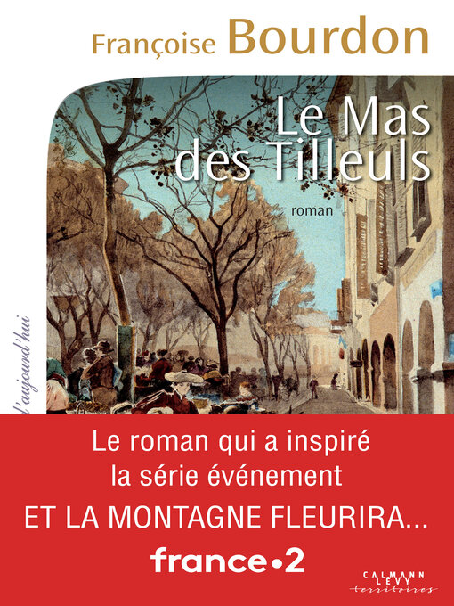 Title details for Le Mas des tilleuls by Françoise Bourdon - Available
